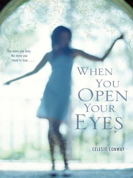 Title details for When You Open Your Eyes by Celeste Conway - Wait list